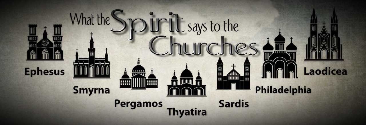 What the Spirit says to the Churches