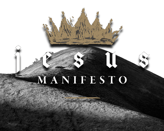 the Jesus Manifesto – 6